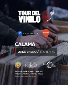 tour del Vinilo Calama