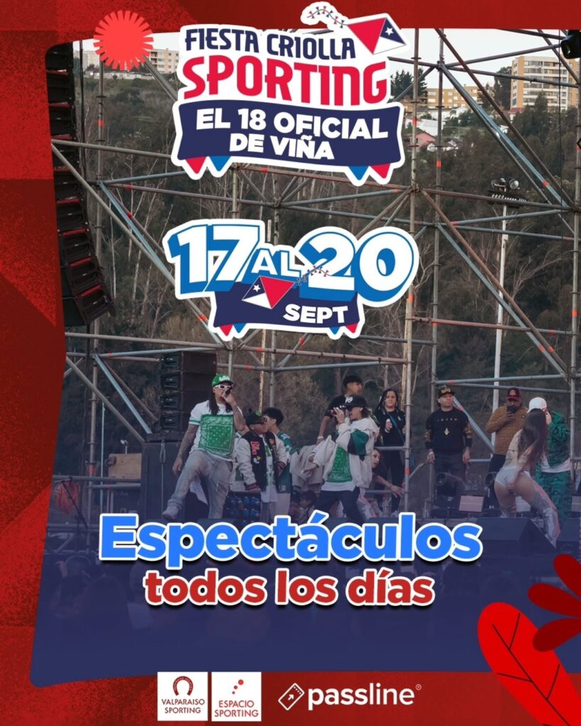 Afiche de la Fiesta Criolla Sporting en Viña del Mar, del 17 al 20 de septiembre, con imagen de un escenario y artistas en vivo.