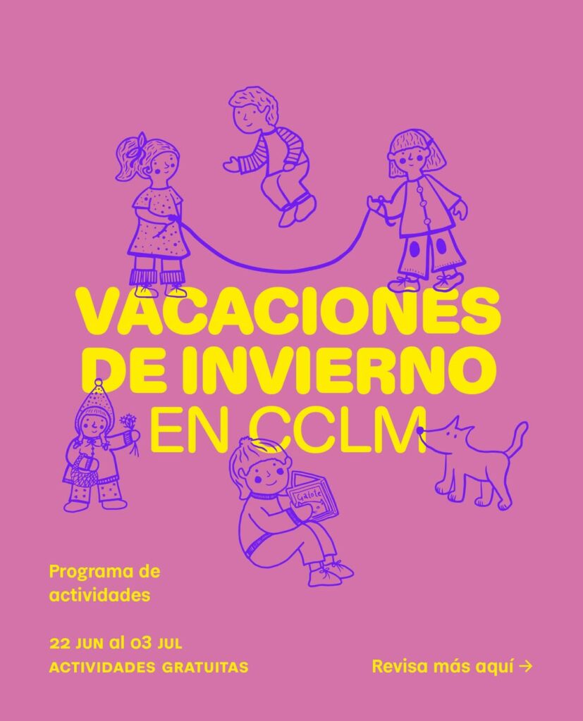 Afiche promocional vacaciones de invierno en el CCLM.