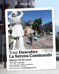 Afiche oficial del Tour Descubre La Serena Caminando, que muestra los datos de inscripción y el punto de encuentro en la comuna.