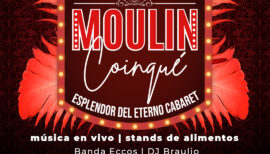 Mouline Coinque: El musical del eterno cabaret