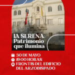 La Serena: Patrimonio que ilumina