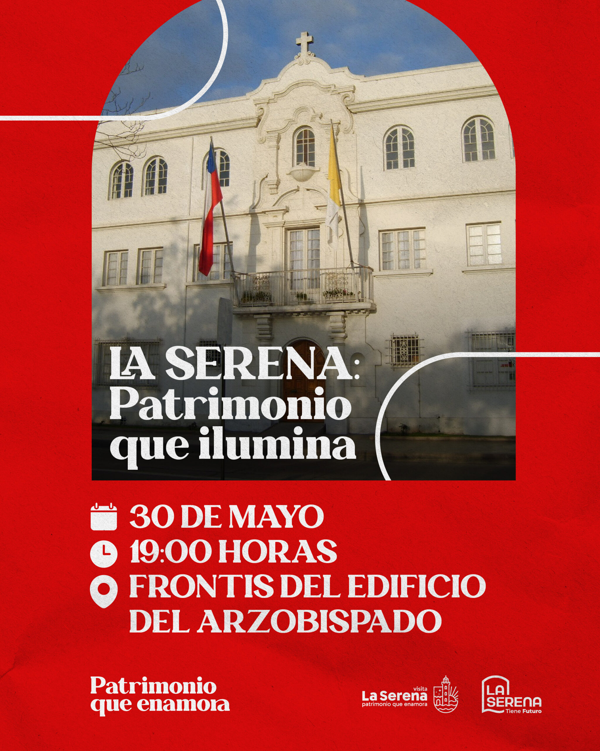 Afiche promocionando la intervención lumínica frente al Arzobispado en La Serena por el Día del Patrimonio.