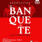 Exposición El Banquete de Platón en Talca