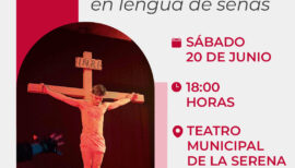 Jesucristo Superstar en lengua de señas en La Serena