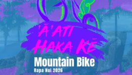 A’ati Haka Ke: MTB Rapa Nui