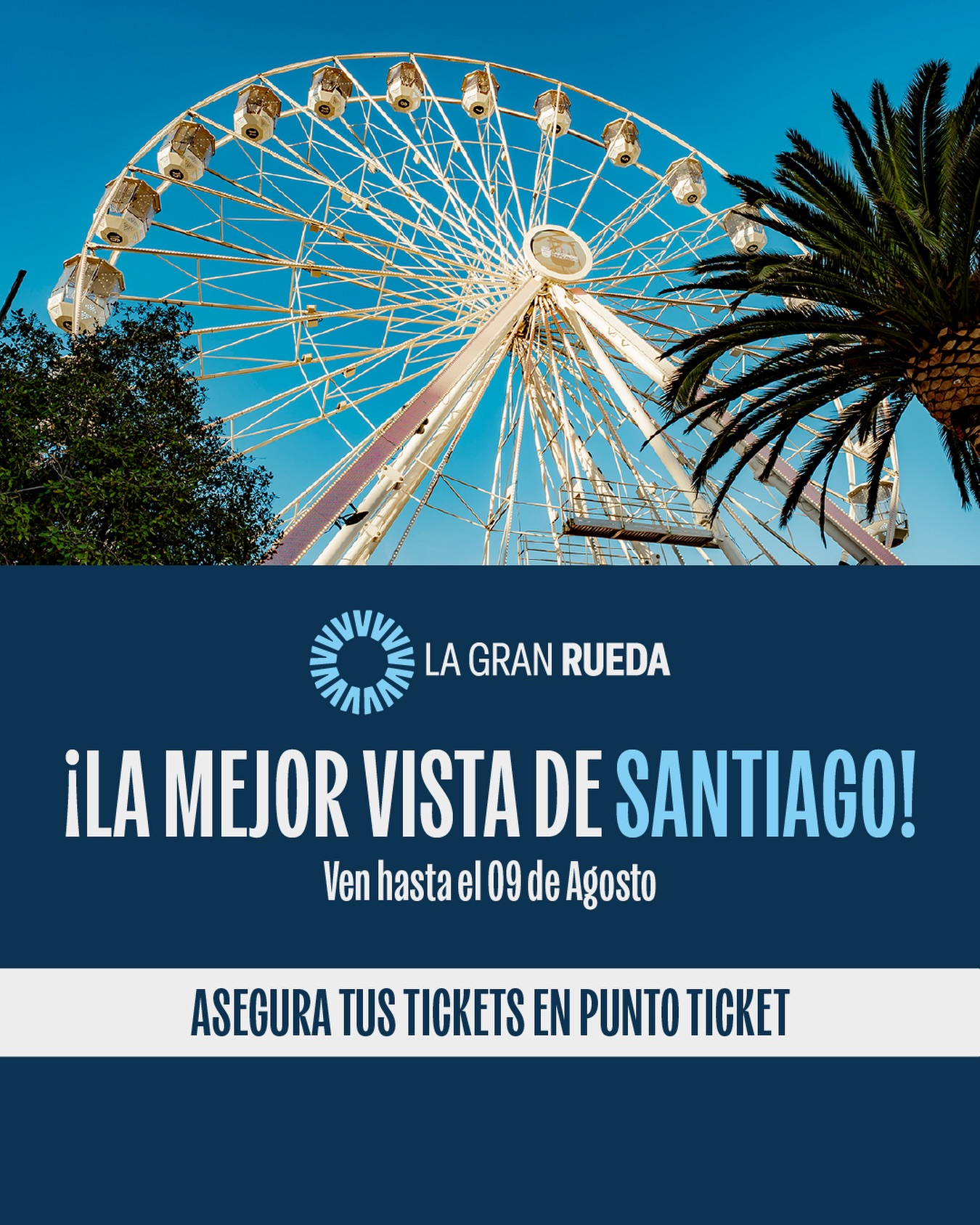 Afiche promocional la Gran Rueda de Santiago.