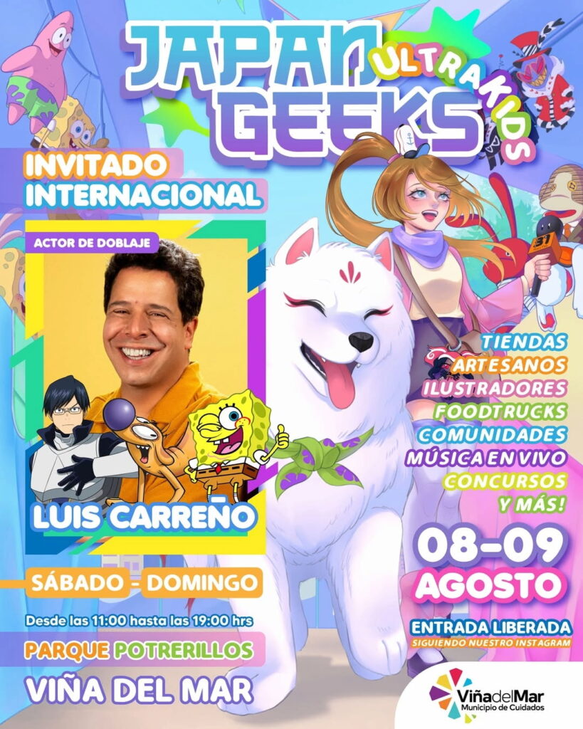 Afiche de la convención "Japan Geeks UltraKids" en Viña del Mar, con personajes animados, un perro ilustrado y la foto del actor de doblaje invitado Luis Carreño.5