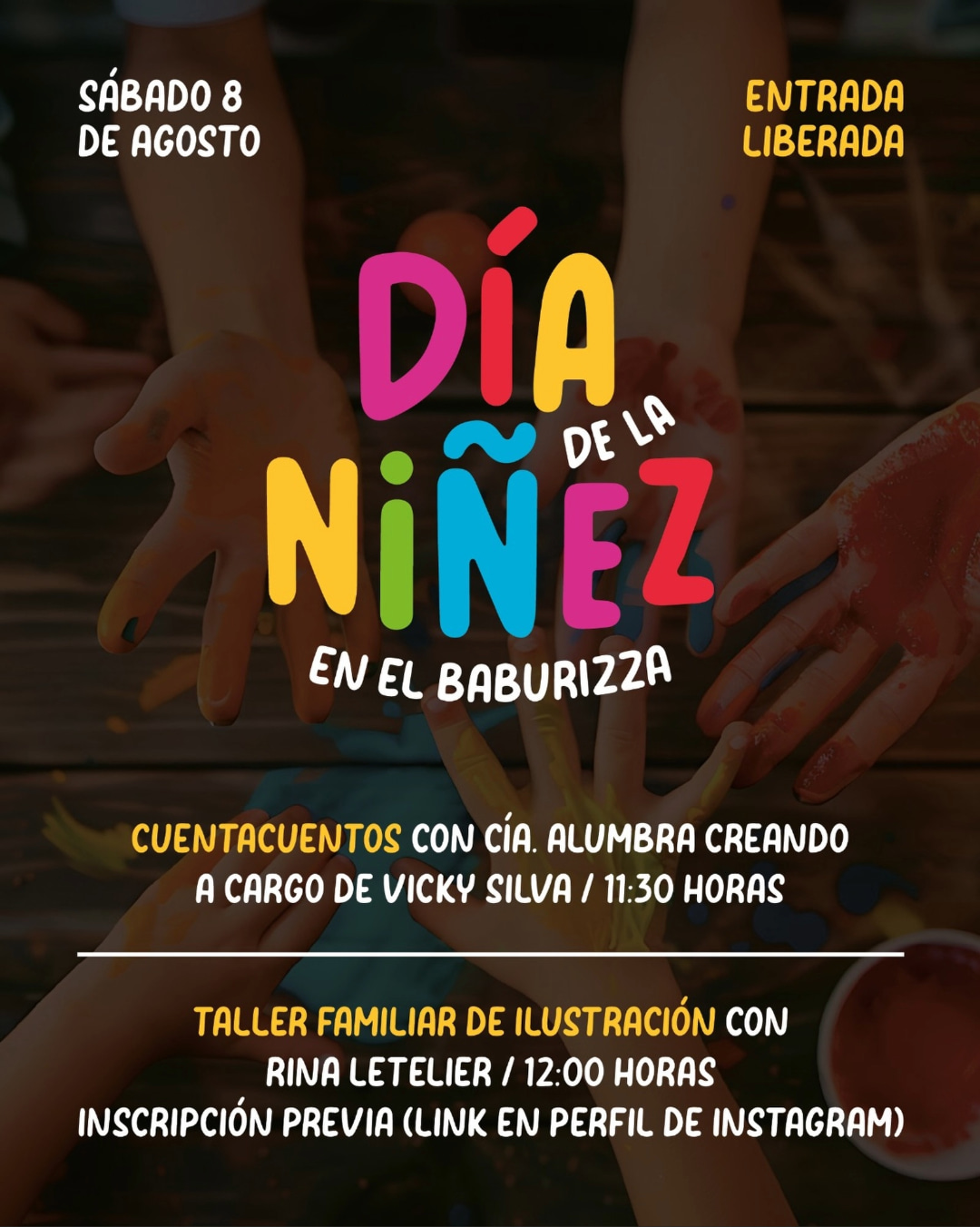 Afiche del "Día de la Niñez en el Baburizza", con manos de niños pintadas de colores sobre una mesa de madera y la información del cuentacuentos y taller de ilustración.