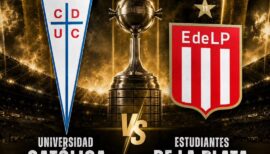 Universidad Católica vs Estudiantes de La Plata