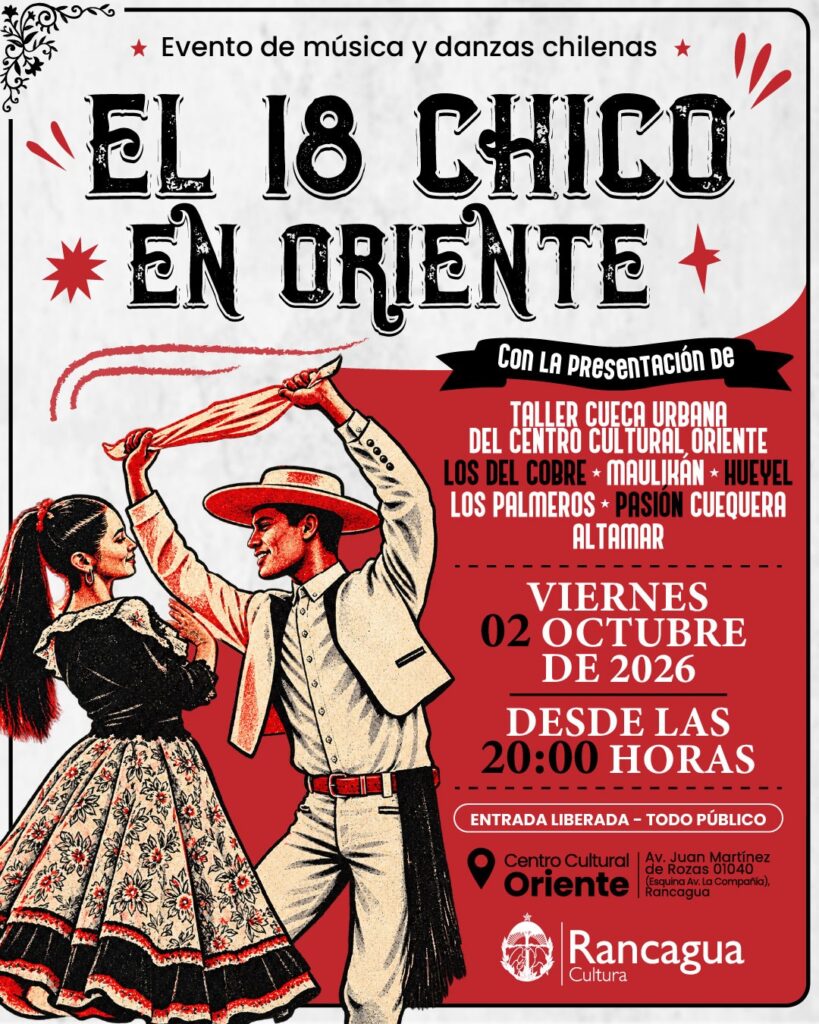Afiche el 18 Chico en Oriente en Rancagua.
