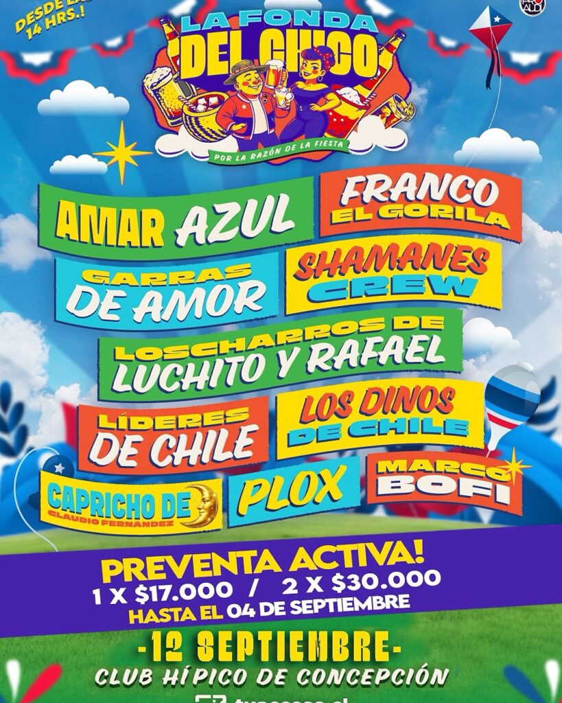 La Fonda del Chico: afiche de fondas en Concepción con la cartelera de artistas, el 12 de septiembre en el Club Hípico de Concepción.