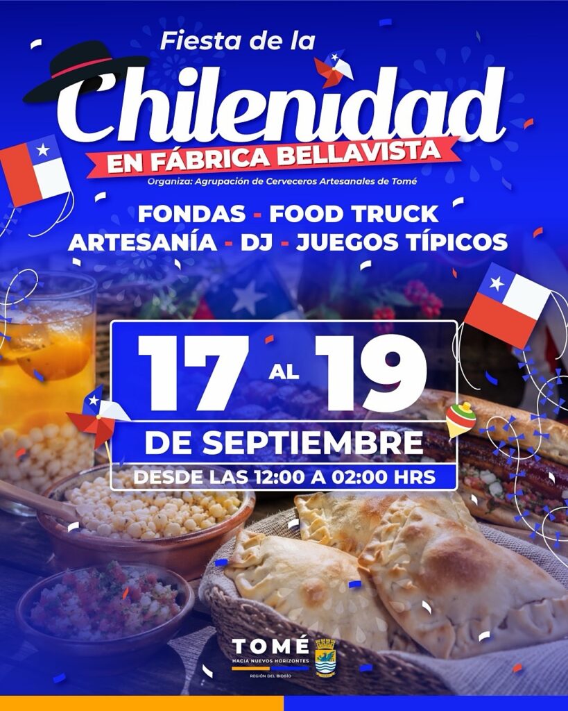 Fiesta de la Chilenidad en Fábrica Bellavista, Tomé: afiche con food trucks, artesanía y juegos típicos del 17 al 19 de septiembre. 