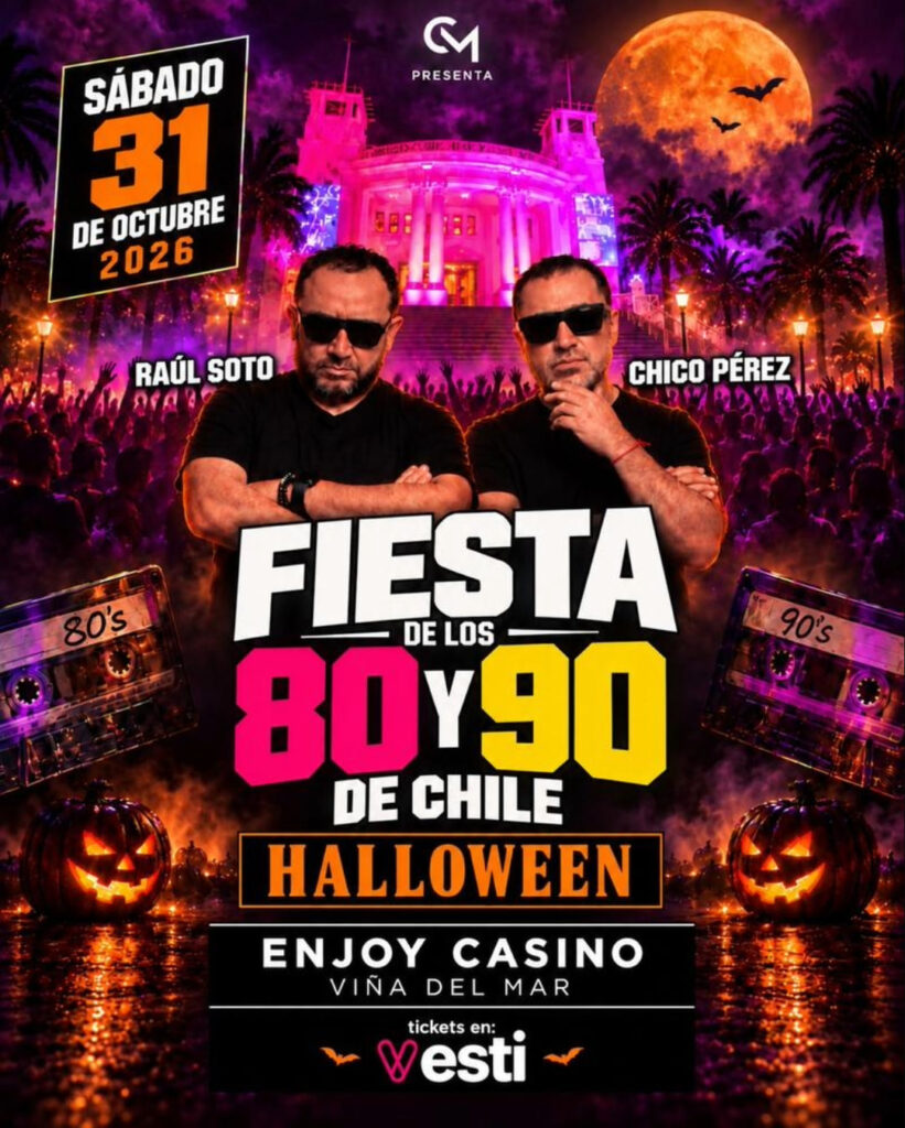 afiche de la Fiesta de los 80 y 90 de Chile con Raúl Soto y Chico Pérez, con el casino iluminado en rosado, luna naranja, calabazas y casetes, el 31 de octubre en Enjoy Viña del Mar